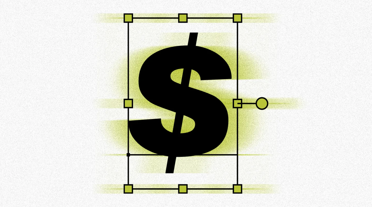 A heavy black dollar sign inside a design-app selection box, with a soft lime glow and film grain